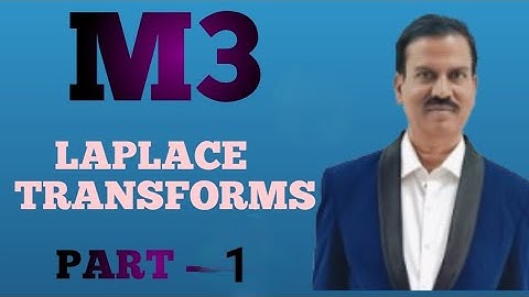 Engg.  Maths - 3 - LAPLACE TRANSFORMS (part 1)