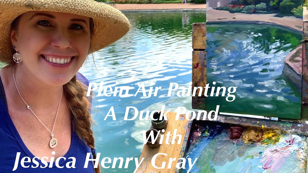 Plein Air Painting a Duck Pond with Jessica Henry Gray
