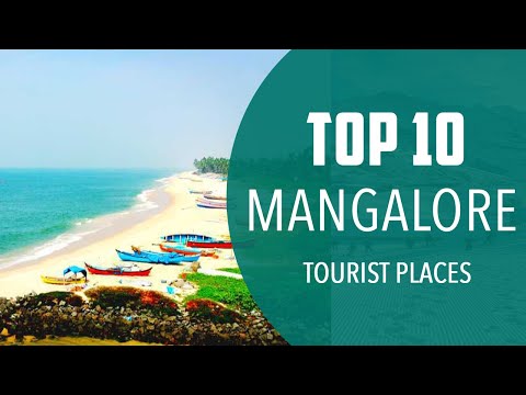 Top 10 Best Tourist Places to Visit in Mangalore | India - English