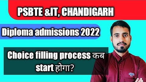 psbte & IT, Chandigarh diploma admissions 2022|choice filling process start date?