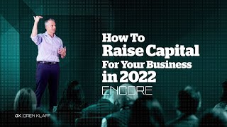 Free Webinar Replay: How To Raise Capital For Your Business in 2022