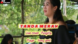 TANDA MERAH ( PUSPITA )