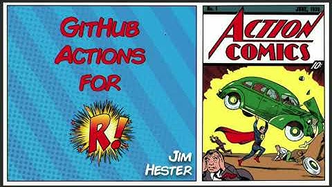 Jim Hester | Azure Pipelines and GitHub Actions | RStudio (2020)