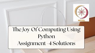 NPTEL The Joy of Computing using Python Week4 Quiz Assignment Solutions | July 2023 | IIT Ropar