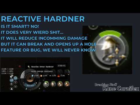 EVE:Online | How do you cheese an Reactive Hardener ?!