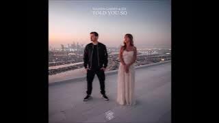 Martin Garrix - Told You So (Audio) ft. Jex