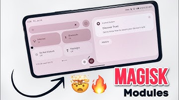 Magisk Modules - Try out Top 4 New Magisk Modules for Android!