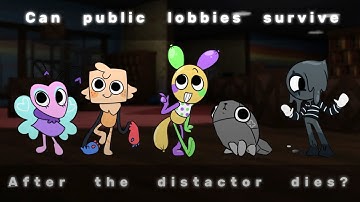 Can public lobbies survive after the distractor dies? 🤔 || Dandy