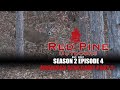 Michigan 2022 deer camp part 2  red pine outdoors  s02e04