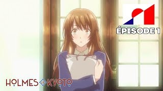 Holmes of Kyoto - Ép. 1 VOSTFR | Holmes et le Moine Hakuin