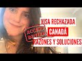 Razones de rechazo de visa para Canadá.