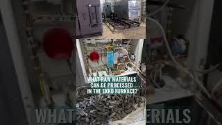 What Raw Materials Can Be Processed in the EKKO Furnace?