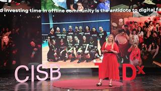 The Power of Offline Community in an Online World | Rachel Weiss | TEDxCISB Youth