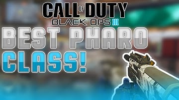 BEST PHARO CLASS! (Black Ops 3 Pharo Class Setup)