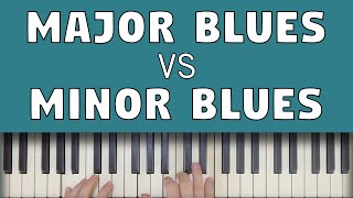 Major vs Minor Blues Scale
