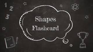 Shapes Flashcards : Children Learn the basic Shapes