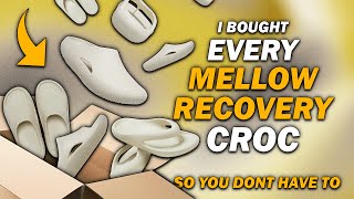 I Bought EVERY Mellow Recovery CROCS So You Don't Have To