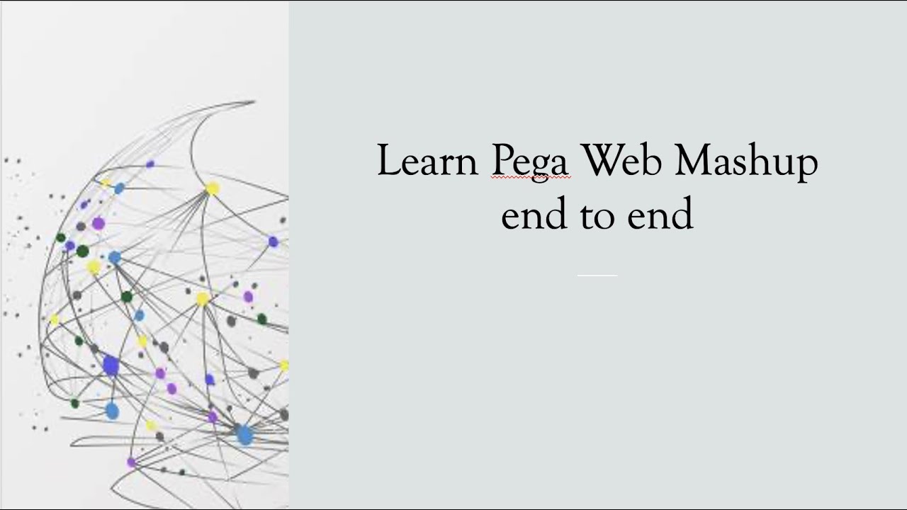 Learn Pega Web Mashup end to end 