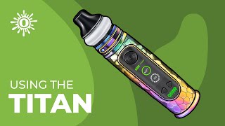 Using the Ooze Titan
