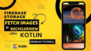 Retrieve Images from Firebase Storage in Recyclerview using Kotlin | Recyclerview Android Kotlin