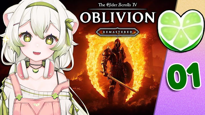 Oblivion is so Back || Laimu plays Oblivion Remastered