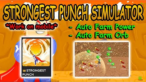 Roblox STRONGEST PUNCH SIMULATOR Script - Auto Farm Power 2022