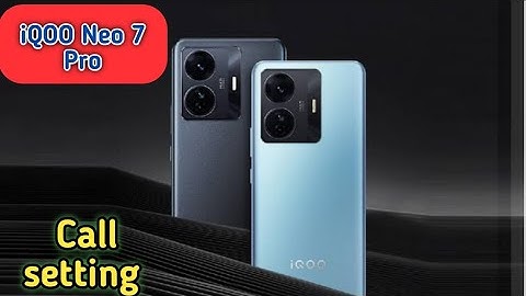 Iqoo Neo 7 Pro, Smart Call Feature , Smart Call Setting In Iqoo Neo 7 Pro,