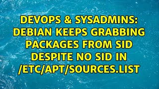 DevOps & SysAdmins: Debian keeps grabbing packages from sid despite no sid in /etc/apt/sources.list