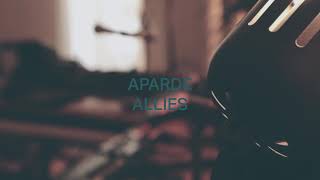Aparde - Allies (Studio live version)