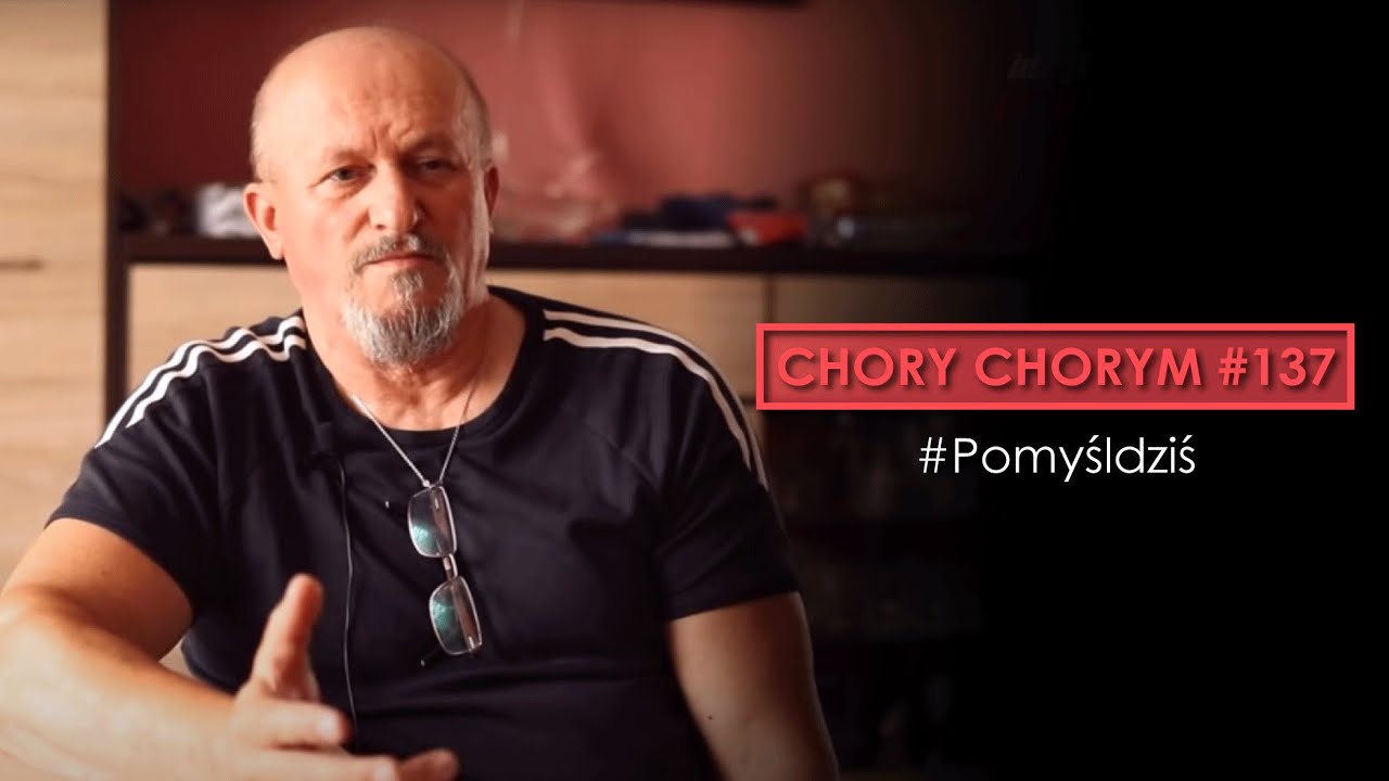 Chory chorym #137 #Pomyśldziś episode artwork