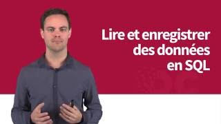 Développez des sites web avec Java EE:  Lire et enregistrer des données en SQL