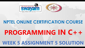 Programming in C++ | NPTEL | Week5 | Assignment 5 Solution | Jan2021