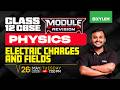 Class 12 CBSE Physics | Electric Charges And Fields - Module Revison | Xylem 12 CBSE