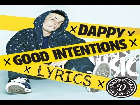 Dappy - Good Intentions - Lyrics