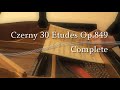 【Czerny】30 Etudes Op.849 Complete｜ツェルニー 30番練習曲 全曲