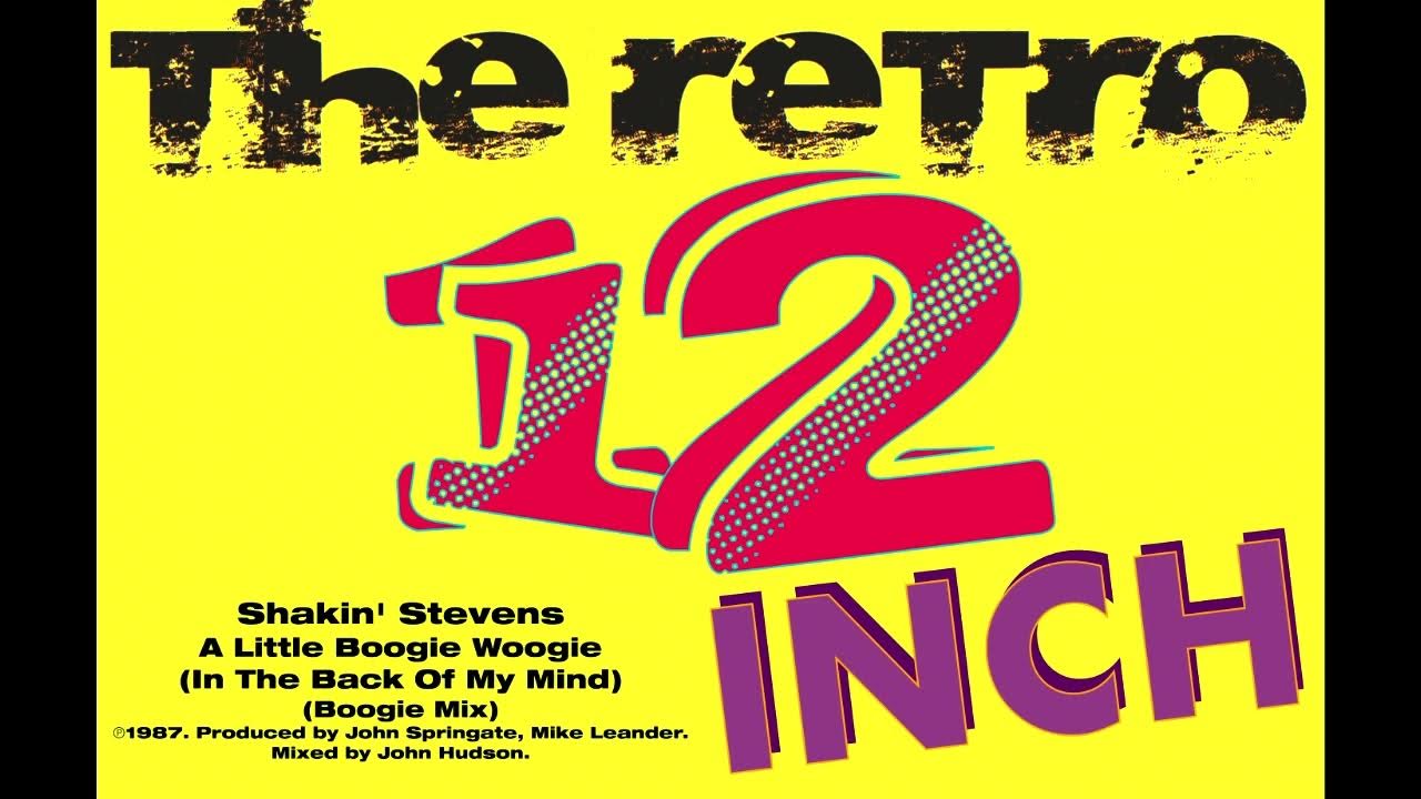 A Little Boogie Woogie In The Back Of My Mind Shakin' Stevens - A Little Boogie Woogie (In The Back Of My Mind