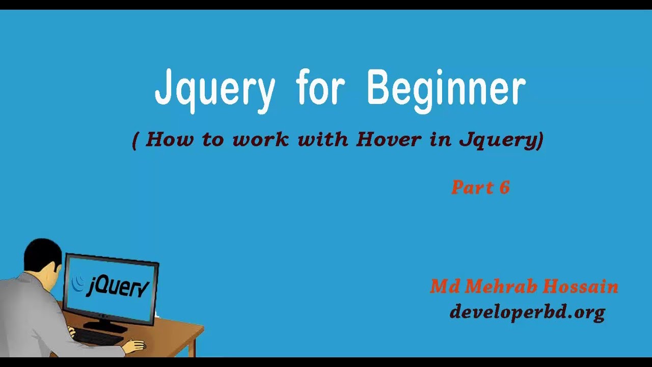 Module 06: how to work with hover in jquery - YouTube