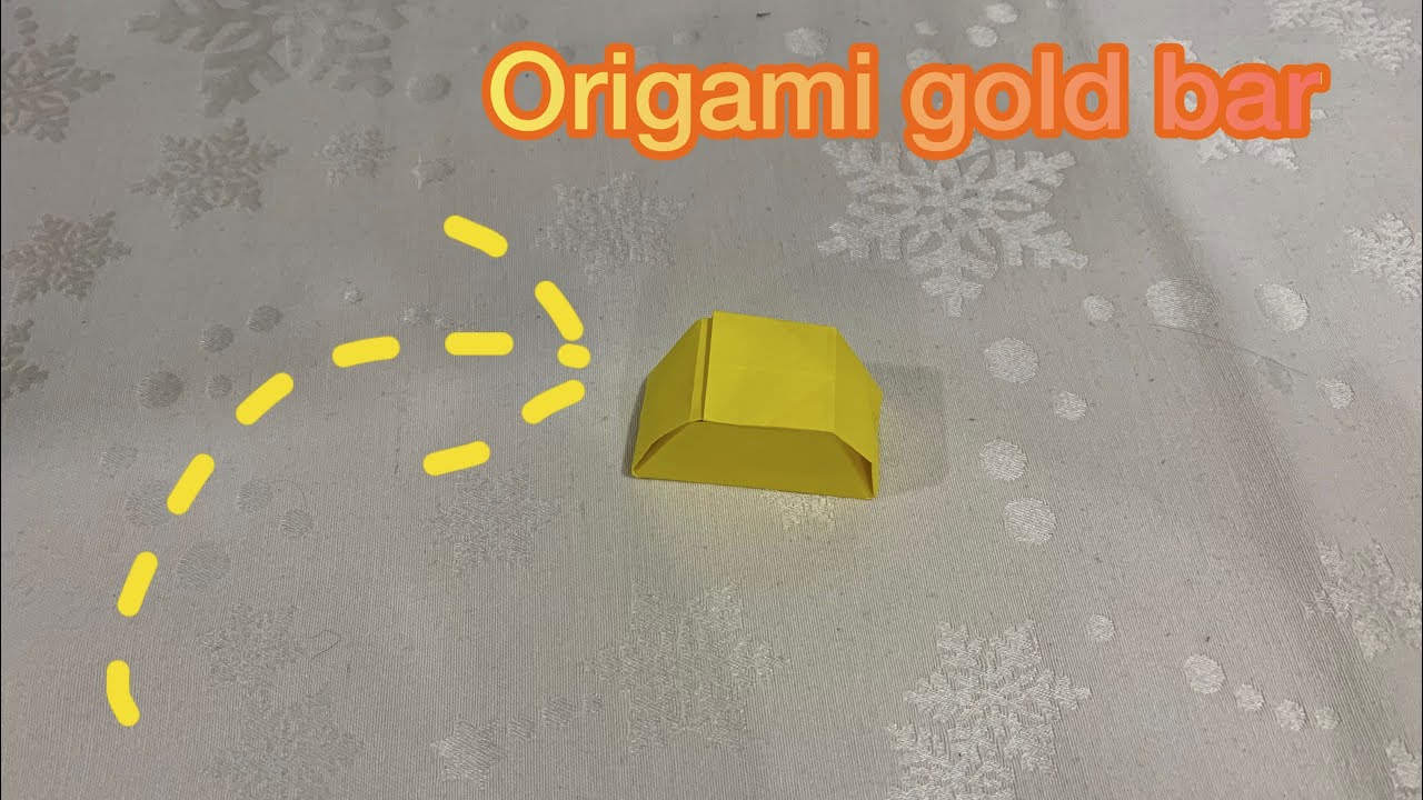 Origami Gold Bar v1 YouTube