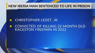 New Iberia man gets life in prison for murder of 22-month-old child