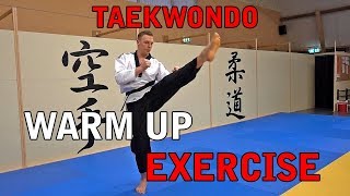 Taekwondo - Warm Up Exercises