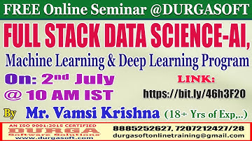 FULL STACK DATA SCIENCE (FREE Seminar) Online Training @ DURGASOFT