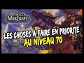 Les choses  faire en priorit au niveau 70  wow dragonflight