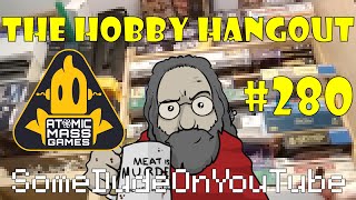 The Hobby Hangout #280 and some change