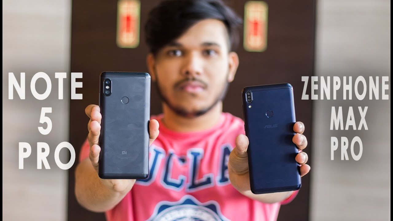 ASUS ZENFONE Max Pro vs Mi REDMI NOTE 5 pro... OHOHO yeh Kya Jhol hai . Konsa le abb🙄 - YouTube