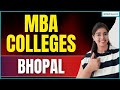 Best MBA Colleges in Bhopal | Admission, Courses, Fees &amp; Placement #bhopalmbacolleges