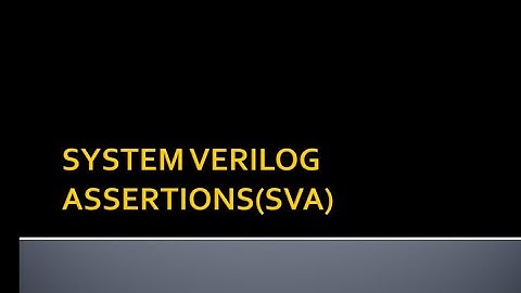 System Verilog Assertion|Introduction