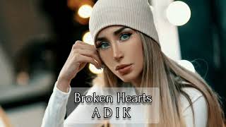 Adik - Broken Hearts (Original Mix)