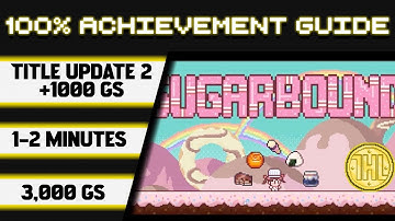 Sugarbound Title Update 2 100% Achievement Walkthrough * 1000GS in 1-2 Minutes *