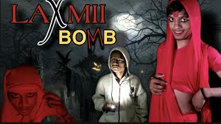 લક્ષ્મી બોમ્બ || Laxmii Bomb || horror video || pn comedy ||