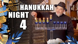 Chanukah Sameach! Blessings on Night 4 of Chanukah / Hanukkah!